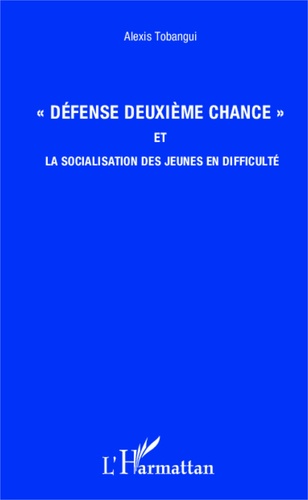 Défense deuxième chance et la socialisation des jeunes en difficulté