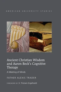 Ancient Christian Wisdom and Aaron Beck’s Cognitive Therapy
