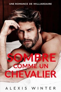 Sombre comme un Chevalier