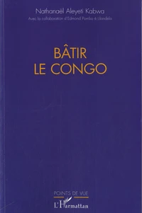 Bâtir le Congo