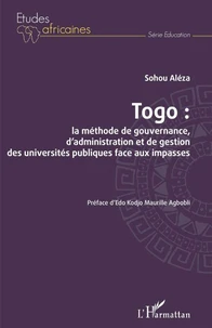 Togo : la méthode de gouvernance, d'administration et de gestion des universités publiques face aux impasses