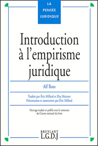 Alf Ross - Introduction à l'empirisme juridique - Textes théoriques.