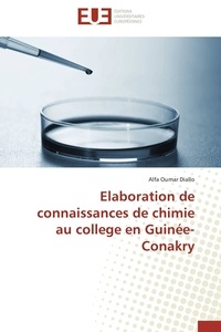 Alfa Oumar Diallo - Elaboration de connaissances de chimie au college en Guinée-Conakry.