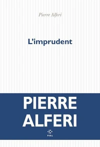 L'imprudent