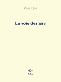 La voie des airs