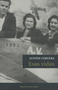 Alfons Cervera - Esas vidas.