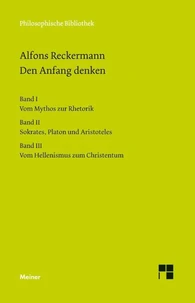 Den Anfang denken Bände I-III