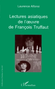 Lectures Asiatiques De L'Oeuvre De Francois Truffaut