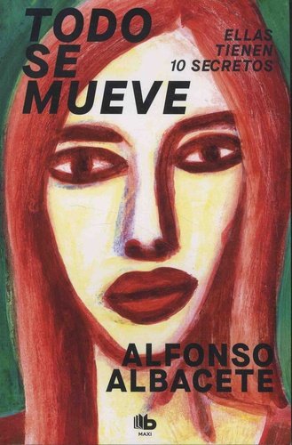Alfonso Albacete - Todo se mueve.