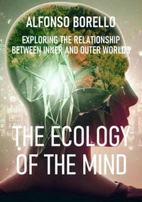 The Ecology of the Mind