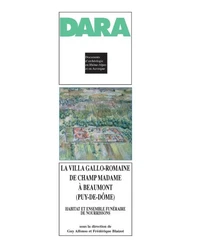 La villa gallo-romaine de champ Madame à Beaumont (Puy-de-Dôme)