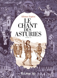 Alfonso Zapico - Le chant des Asturies Tome 2 : .