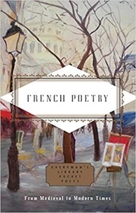 Alfred A Knopf - French Poetry - From Medieval to Modern Times.