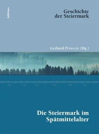 Die Steiermark im Spätmittelalter