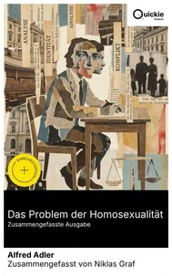 Das Problem der Homosexualität (Zusammengefasste Ausgabe)