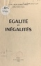 Alfred Ancel - Égalité et inégalités.