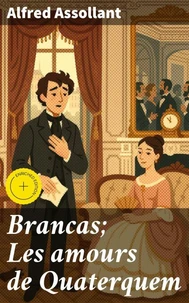 Brancas; Les amours de Quaterquem