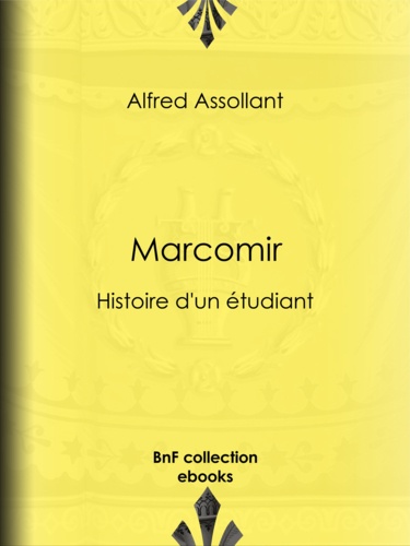 Marcomir. Histoire d'un étudiant