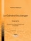 Le Général Boulanger. Biographie - Illustrée de cinquante gravures et portraits