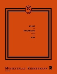 Alfred Baresel - Schul-Liederbuch plus No. 196 : Schule für Tenorbanjo (4-saitig) - tenor-banjo..