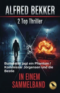 2 Top Thriller: Burmester jagt ein Phantom / Kommissar Jörgensen und die Bestie