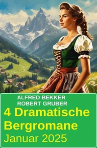 4 Dramatische Bergromane Januar 2025
