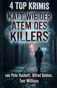 4 Top Krimis: Kalt wie der Atem des Killers