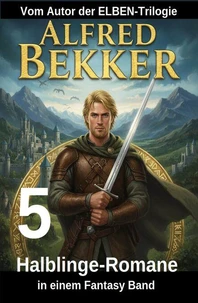 5 Halblinge-Romane in einem Fantasy Band