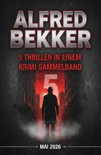 5 Thriller in einem Krimi Sammelband Mai 2026