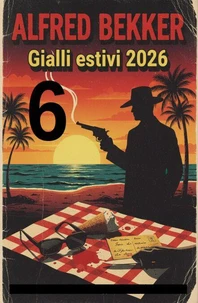 6 Gialli estivi 2026