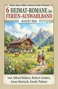 6 Heimat-Romane im Ferien Auswahlband August 2026