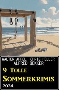  Alfred Bekker et  Chris Heller - 9 Tolle Sommerkrimis 2024.