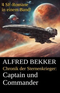 Chronik der Sternenkrieger - Captain und Commander