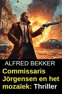 Commissaris Jörgensen en het mozaïek: Thriller