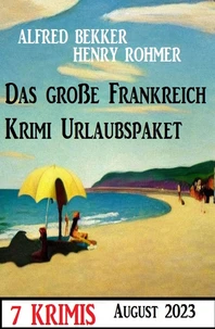 Das große Frankreich Krimi Urlaubspaket August 2023: 7 Krimis