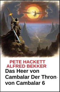 Das Heer von Cambalar Der Thron von Cambalar 6