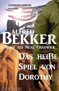  Alfred Bekker - Das heiße Spiel von Dorothy.