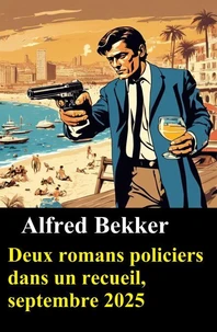 Deux romans policiers dans un recueil, septembre 2025