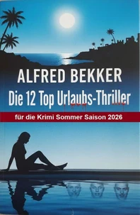 Die 12 Top Urlaubs-Thriller für die Krimi Sommer Saison 2026