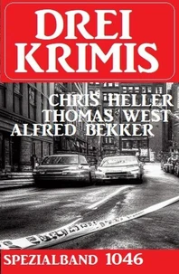 Drei Krimis Spezialband 1046
