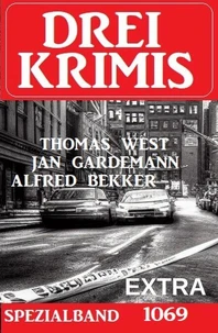 Drei Krimis Spezialband Extra 1069