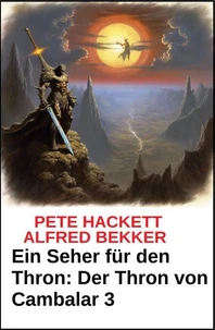 Ein Seher für den Thron Der Thron von Cambalar 3