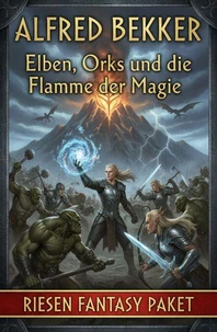 Elben, Orks und die Flamme der Magie: Riesen Fantasy Paket
