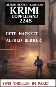  Alfred Bekker et  Pete Hackett - Krimi Doppelband 2248.