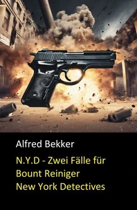 N.Y.D. - Zwei Fälle für Bount Reiniger (New York Detectives)