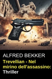 Trevellian - Nel mirino dell'assassino: Thriller