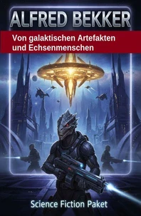 Von galaktischen Artefakten und Echsenmenschen: Science Fiction Paket