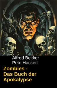 Zombies - Das Buch der Apokalypse
