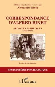Alfred Binet et Alexandre Klein - Correspondance d'Alfred Binet - Archives familiales (1883-1916).