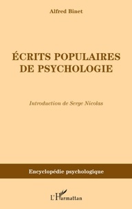 Alfred Binet - Ecrits populaires de psychologie - Oeuvres choisies Tome 6.